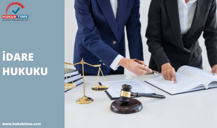 İDARE HUKUKU